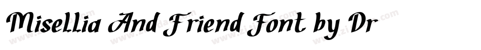 Misellia And Friend Font by Dreamink (7NTypes)字体转换